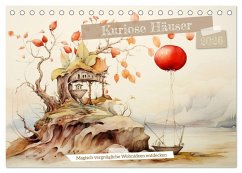 Kuriose Häuser (Tischkalender 2026 DIN A5 quer), CALVENDO Monatskalender Kuriose Häuser (Tischkalender 2026 DIN A5 quer), CALVENDO Monatskalender