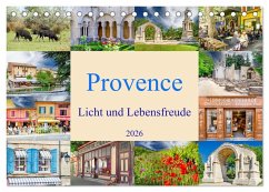 Provence. Licht und Lebensfreude (Tischkalender 2026 DIN A5 quer), CALVENDO Monatskalender Provence. Licht und Lebensfreude (Tischkalender 2026 DIN A5 quer), CALVENDO Monatskalender