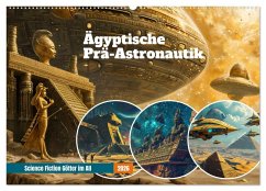 Cover Ägyptische Prä-Astronautik - Science Fiction Götter im All (Wandkalender 2026 DIN A2 quer), CALVENDO Monatskalender