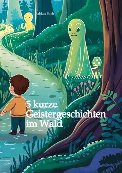 Cover 5 kurze Geistergeschichten im Wald