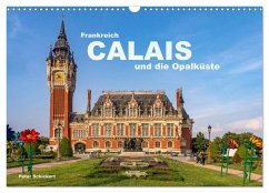 Cover Frankreich - Calais und die Opalküste (Wandkalender 2026 DIN A3 quer), CALVENDO Monatskalender