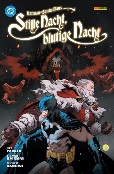 Batman/Santa Claus: Stille Nacht, Blutige Nacht (Neuausgabe) Batman/Santa Claus: Stille Nacht, Blutige Nacht (Neuausgabe)