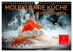 Molekulare Küche für Gourmets - Genuss erleben (Wandkalender 2026 DIN A4 quer), CALVENDO Monatskalender