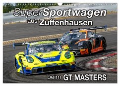 Cover Super Sportwagen aus Zuffenhausen beim GT MASTERS (Wandkalender 2026 DIN A3 quer), CALVENDO Monatskalender