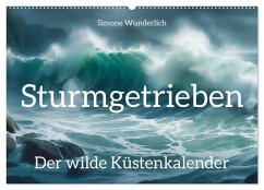 Sturmgetrieben - Der wilde Küstenkalender (Wandkalender 2026 DIN A2 quer), CALVENDO Monatskalender Sturmgetrieben - Der wilde Küstenkalender (Wandkalender 2026 DIN A2 quer), CALVENDO Monatskalender