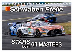 Schwaben Pfeile - STARS beim GT MASTERS (Tischkalender 2026 DIN A5 quer), CALVENDO Monatskalender