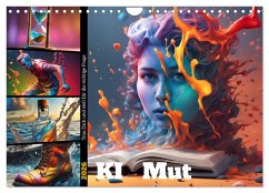 KI Mut - Trau Dich und stell Dir die richtige Frage (Wandkalender 2026 DIN A4 quer), CALVENDO Monatskalender