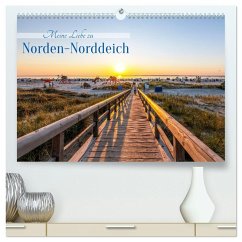 Meine Liebe zu Norden-Norddeich (hochwertiger Premium Wandkalender 2026 DIN A2 quer), Kunstdruck in Hochglanz