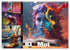 KI Mut - Trau Dich und stell Dir die richtige Frage (Wandkalender 2026 DIN A3 quer), CALVENDO Monatskalender