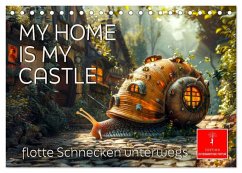 Cover My home is my castle - flotte Schnecken unterwegs (Tischkalender 2026 DIN A5 quer), CALVENDO Monatskalender