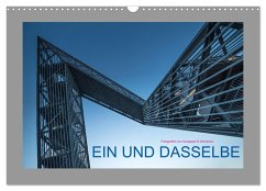 Cover EIN UND DASSELBE (Wandkalender 2026 DIN A3 quer), CALVENDO Monatskalender