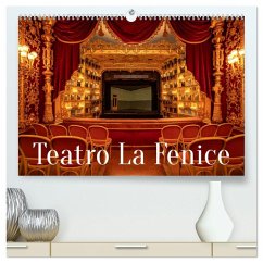 Teatro La Fenice (hochwertiger Premium Wandkalender 2026 DIN A2 quer), Kunstdruck in Hochglanz Teatro La Fenice (hochwertiger Premium Wandkalender 2026 DIN A2 quer), Kunstdruck in Hochglanz