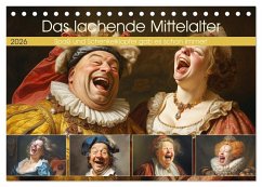 Cover Das lachende Mittelalter. Spaß und Schenkelklopfer gab es schon immer! (Tischkalender 2026 DIN A5 quer), CALVENDO Monatskalender