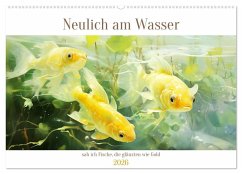 Neulich am Wasser (Wandkalender 2026 DIN A2 quer), CALVENDO Monatskalender Neulich am Wasser (Wandkalender 2026 DIN A2 quer), CALVENDO Monatskalender