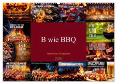 Cover B wie BBQ Impressionen mit Sprüchen (Wandkalender 2026 DIN A2 quer), CALVENDO Monatskalender