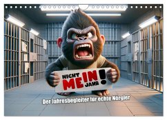 Nicht mein Jahr: Der Jahresbegleiter für echte Nörgler (Wandkalender 2026 DIN A4 quer), CALVENDO Monatskalender Nicht mein Jahr: Der Jahresbegleiter für echte Nörgler (Wandkalender 2026 DIN A4 quer), CALVENDO Monatskalender