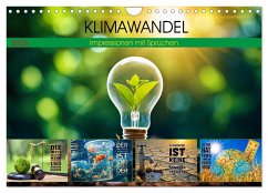 KLIMAWANDEL - Impressionen mit Sprüchen (Wandkalender 2026 DIN A4 quer), CALVENDO Monatskalender KLIMAWANDEL - Impressionen mit Sprüchen (Wandkalender 2026 DIN A4 quer), CALVENDO Monatskalender