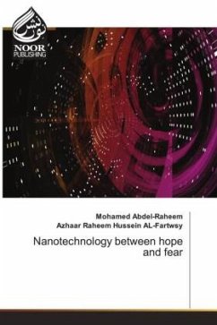 Nanotechnology between hope and fear - Abdel-Raheem, Mohamed;Raheem Hussein AL-Fartwsy, Azhaar