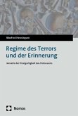 Regime des Terrors und der Erinnerung