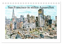 San Francisco in stillen Aquarellen (Tischkalender 2026 DIN A5 quer), CALVENDO Monatskalender San Francisco in stillen Aquarellen (Tischkalender 2026 DIN A5 quer), CALVENDO Monatskalender