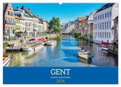Gent - staunen und erleben (Wandkalender 2026 DIN A2 quer), CALVENDO Monatskalender