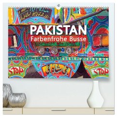 Pakistan farbenfrohe Busse (hochwertiger Premium Wandkalender 2026 DIN A2 quer), Kunstdruck in Hochglanz Pakistan farbenfrohe Busse (hochwertiger Premium Wandkalender 2026 DIN A2 quer), Kunstdruck in Hochglanz