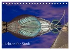 Lichter der Stadt (Tischkalender 2026 DIN A5 quer), CALVENDO Monatskalender Lichter der Stadt (Tischkalender 2026 DIN A5 quer), CALVENDO Monatskalender