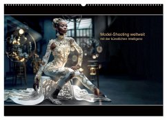 Model-Shooting weltweit mit der künstlichen Intelligenz (Wandkalender 2026 DIN A2 quer), CALVENDO Monatskalender