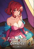 Friend with Benefits Friend with Benefits