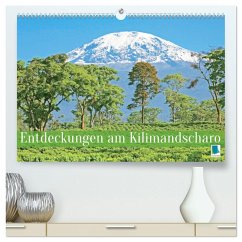 Entdeckungen am Kilimandscharo (hochwertiger Premium Wandkalender 2026 DIN A2 quer), Kunstdruck in Hochglanz