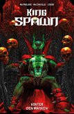 Hinter den Masken / King Spawn Bd.7 Hinter den Masken / King Spawn Bd.7