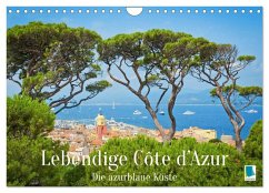 Lebendige Cote d'Azur: Die azurblaue Küste (Wandkalender 2026 DIN A4 quer), CALVENDO Monatskalender