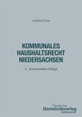Kommunales Haushaltsrecht Niedersachsen Kommunales Haushaltsrecht Niedersachsen