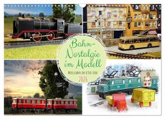 Bahn-Nostalgie im Modell (Wandkalender 2026 DIN A3 quer), CALVENDO Monatskalender Bahn-Nostalgie im Modell (Wandkalender 2026 DIN A3 quer), CALVENDO Monatskalender