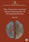 The Twelfth-Century Mosan Reliquary of Petermonostora The Twelfth-Century Mosan Reliquary of Petermonostora