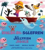 Sigl-di-Sglefren / The Jellyfish Jiggle Sigl-di-Sglefren / The Jellyfish Jiggle