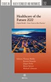 Healthcare of the Future 2022 Healthcare of the Future 2022