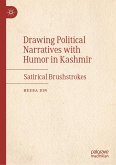 Drawing Political Narratives with Humor in Kashmir (eBook, PDF)