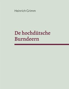 De hochdütsche Burndeern (eBook, ePUB) De hochdütsche Burndeern (eBook, ePUB)