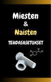 Miesten & Naisten Tehdasasetukset (eBook, ePUB) Miesten & Naisten Tehdasasetukset (eBook, ePUB)
