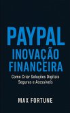 PayPal, Inovação Financeira (eBook, ePUB)