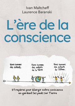 L'ère de la conscience (eBook, ePUB) - Maltcheff, Ivan; Baranski, Laurence