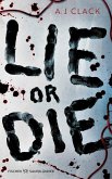 Lie or Die (eBook, ePUB)