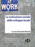 La costruzione sociale dello sviluppo locale (eBook, PDF) La costruzione sociale dello sviluppo locale (eBook, PDF)