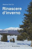 Rinascere d'inverno (eBook, ePUB) Rinascere d'inverno (eBook, ePUB)