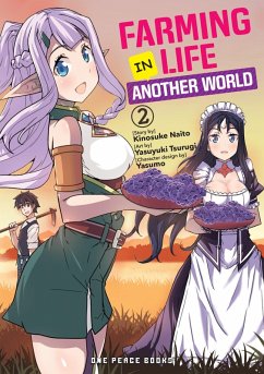Farming Life in Another World (eBook, ePUB) - Naito, Kinosuke; Tsurugi, Yasuyuki