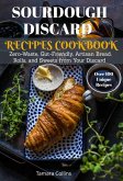 Sourdough Discard Recipes Cookbook (eBook, ePUB) Sourdough Discard Recipes Cookbook (eBook, ePUB)