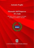 Manuale dell'Impresa 10 e lode (eBook, ePUB) Manuale dell'Impresa 10 e lode (eBook, ePUB)