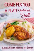 Come Fix You a Plate Cookbook, Y'all (eBook, ePUB) Come Fix You a Plate Cookbook, Y'all (eBook, ePUB)