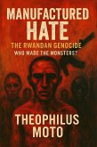 Manufactured hate (eBook, ePUB) Manufactured hate (eBook, ePUB)